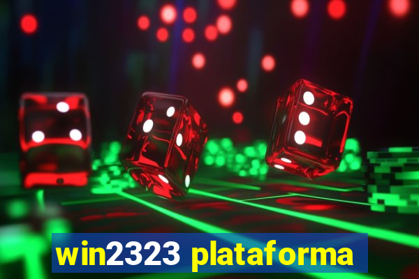 win2323 plataforma